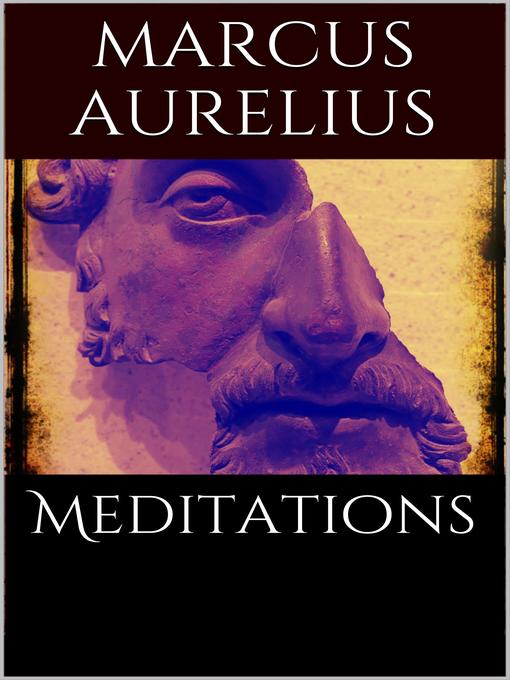 Title details for Meditations by Marcus Aurelius - Available